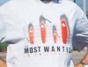 most wanted t shirt.jpg